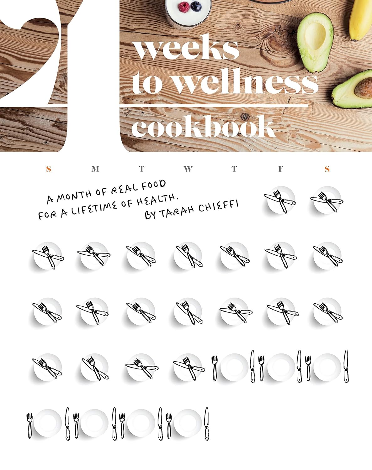 4 Weeks to Wellness Cookbook