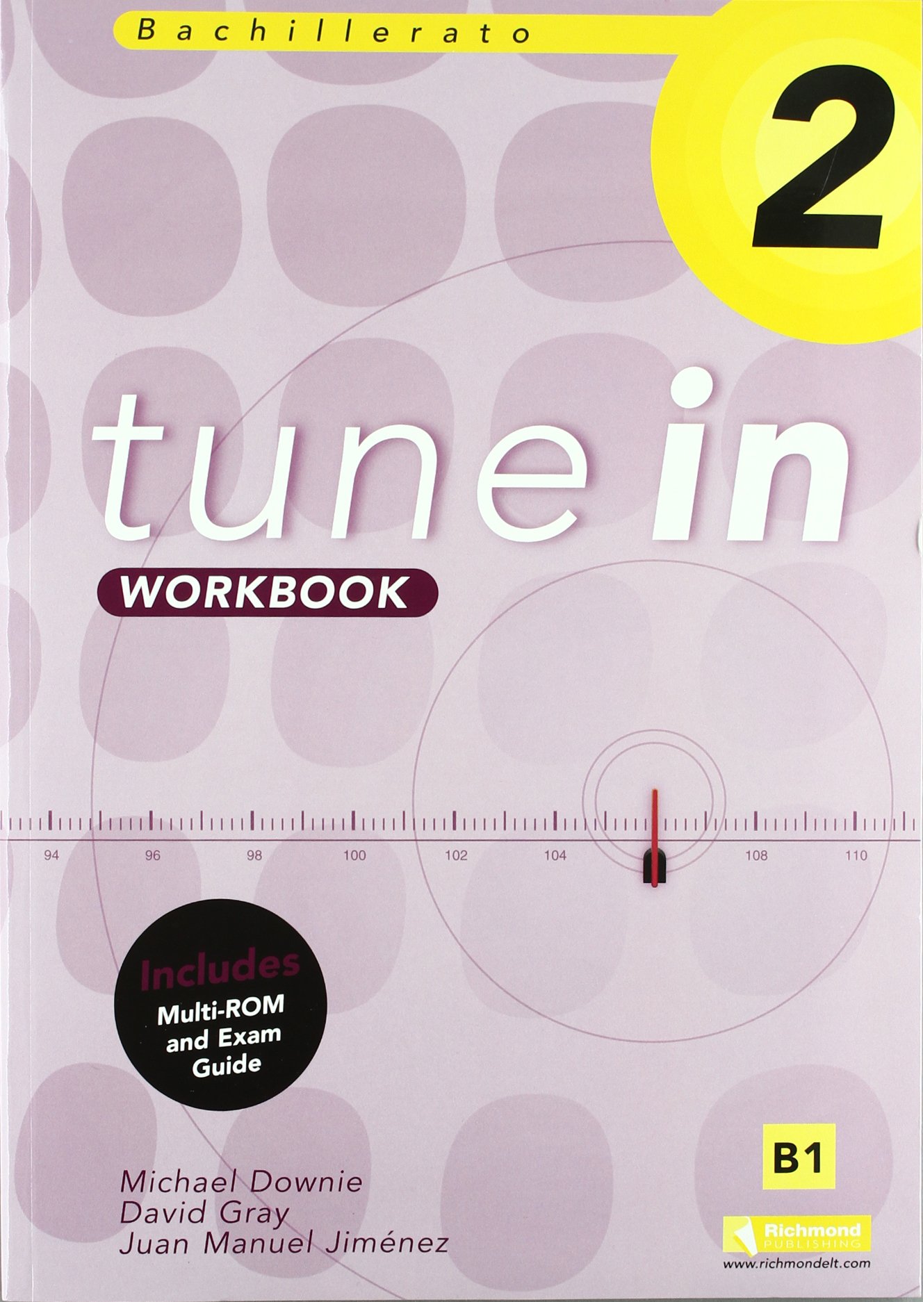 Tune in 2, 1 Bachillerato. Workbook - 9788466807159
