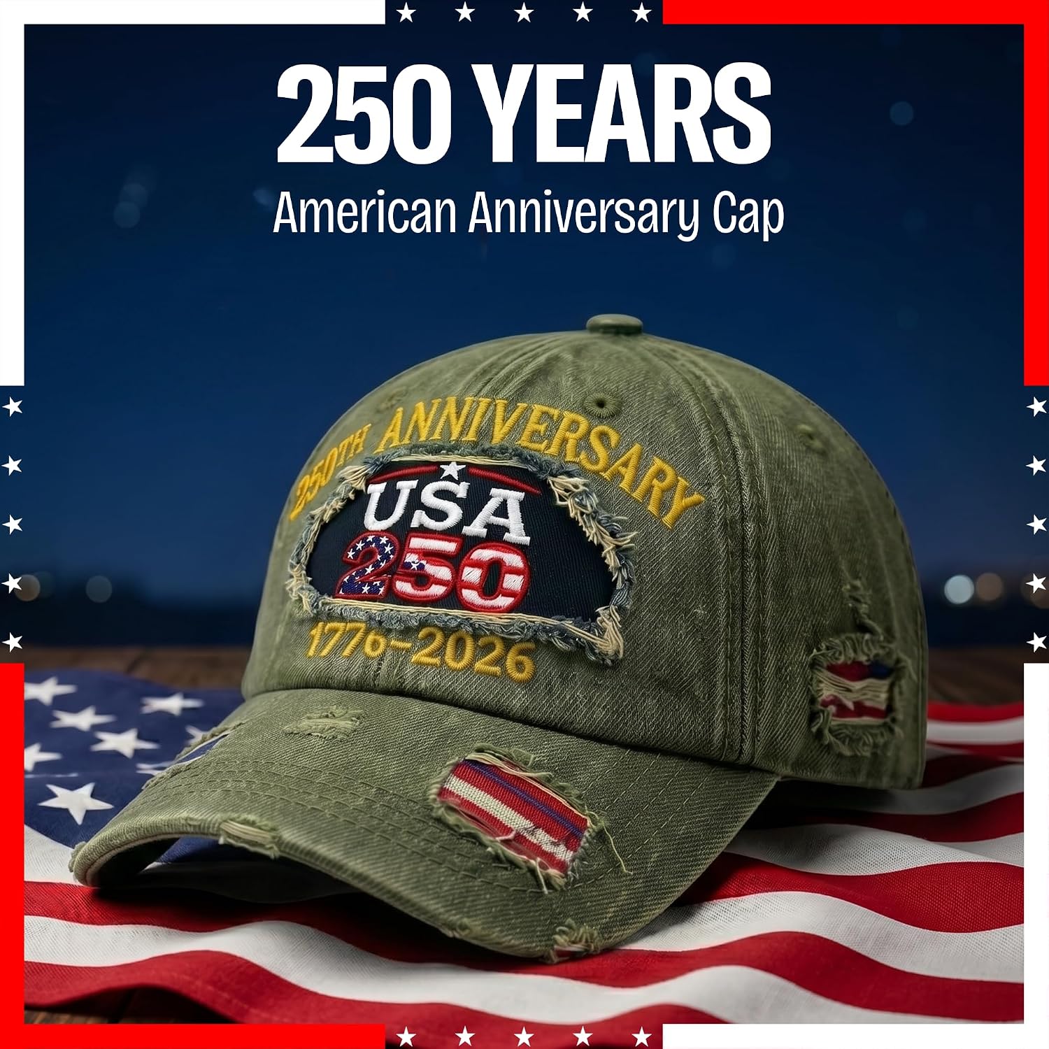 250th Anniversary Hat 1776–2026 – Distressed Baseball Cap with Embroidered, Metal Buckle, 4th of July Cap