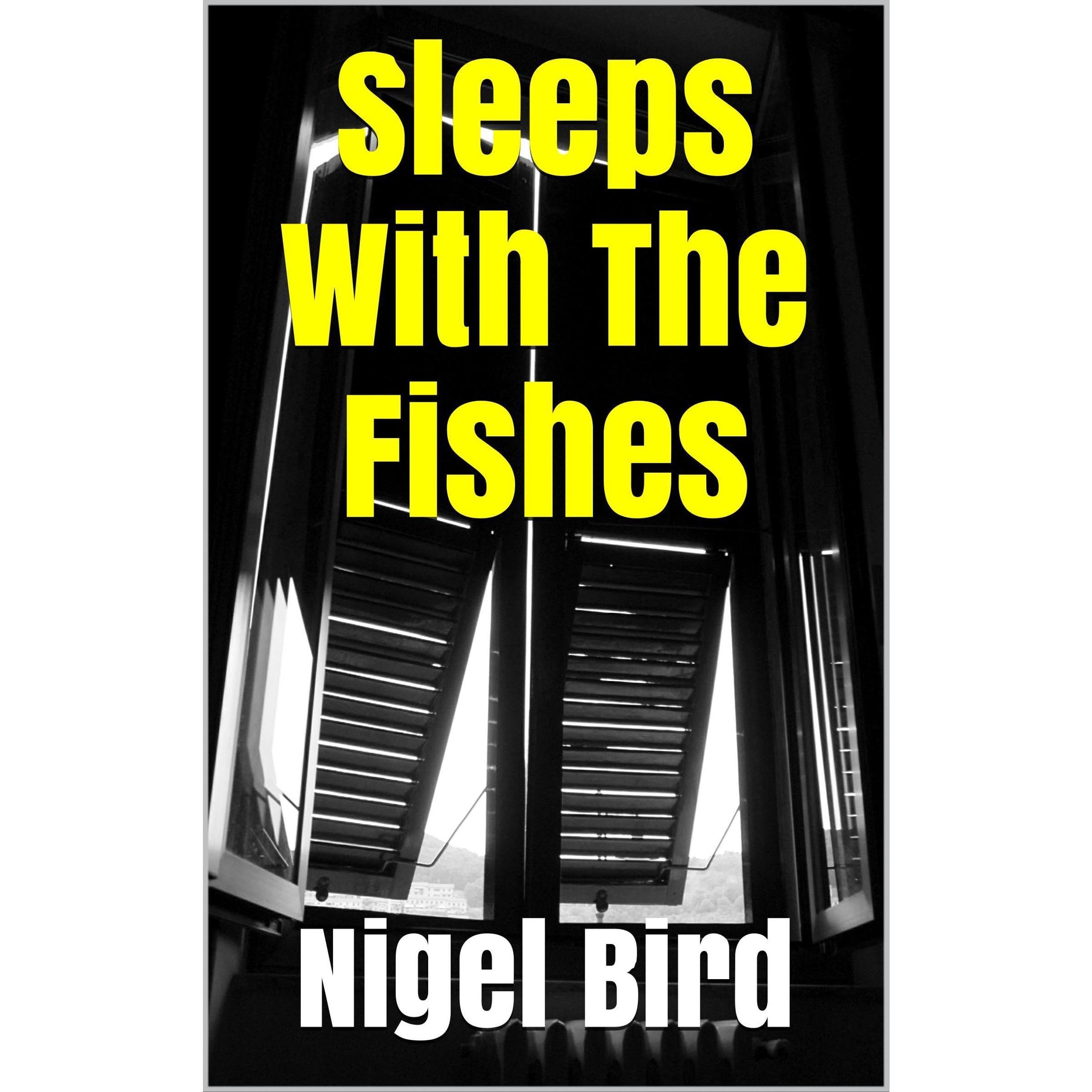 Sleeps With The Fishes (a short story)