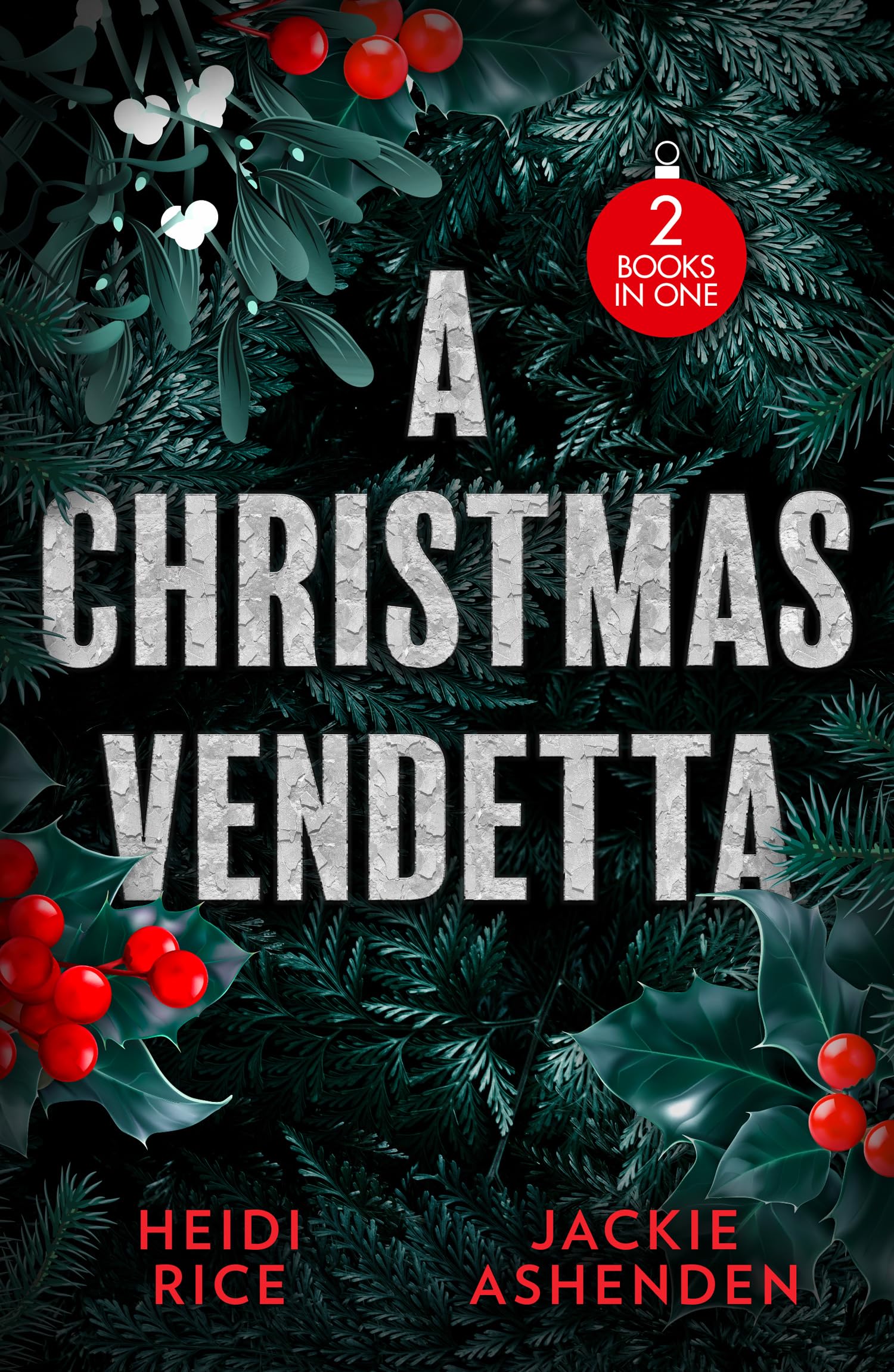 A Christmas Vendetta: Undoing His Innocent Enemy (Hot Winter Escapes) / His Innocent Unwrapped in Iceland