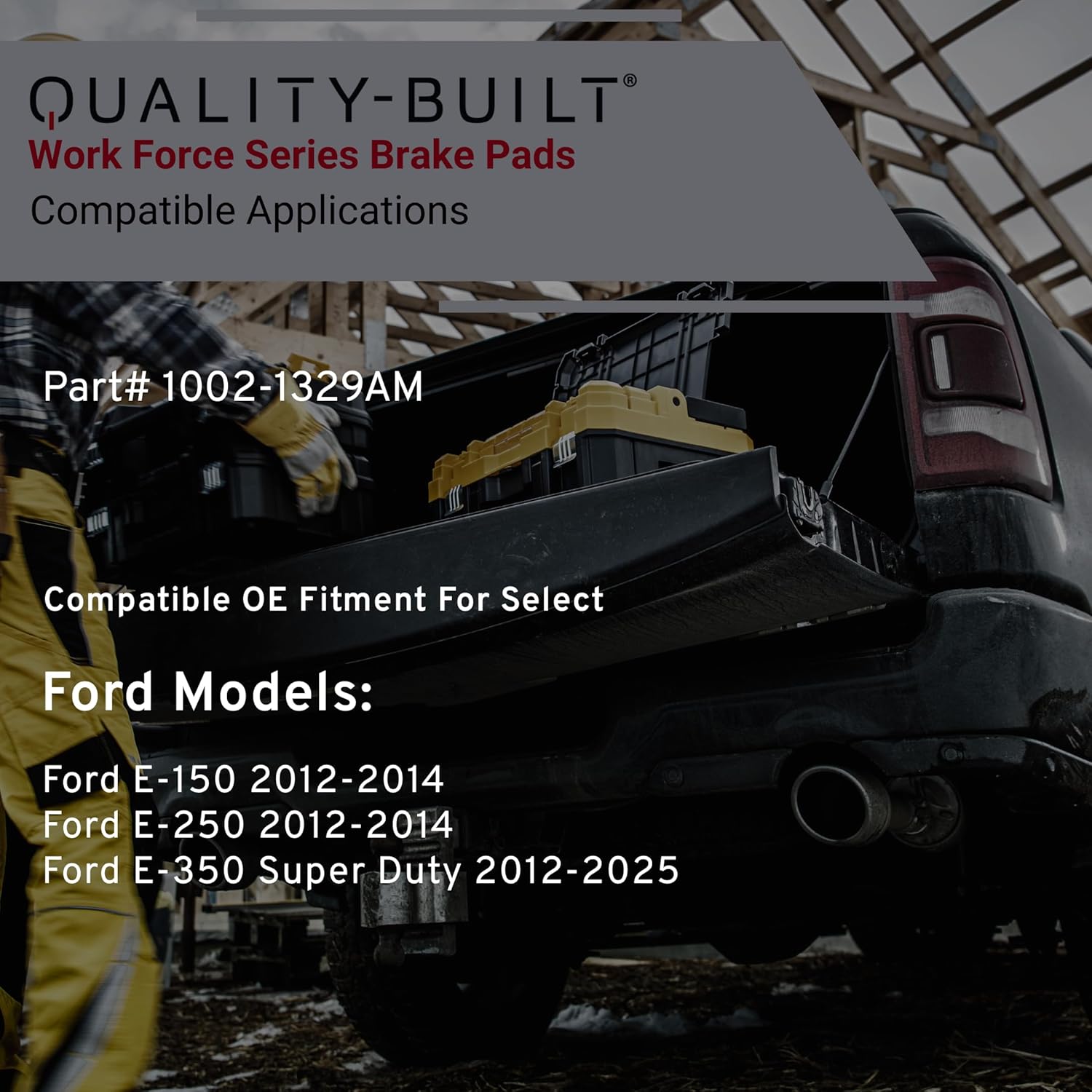 QUALITY-BUILT Rear Semi-Metallic Brake Pads, Work Force 1002-1329AM, Compatible with 2012-2025 Ford (E-150,E-250,E-350 Super Duty)
