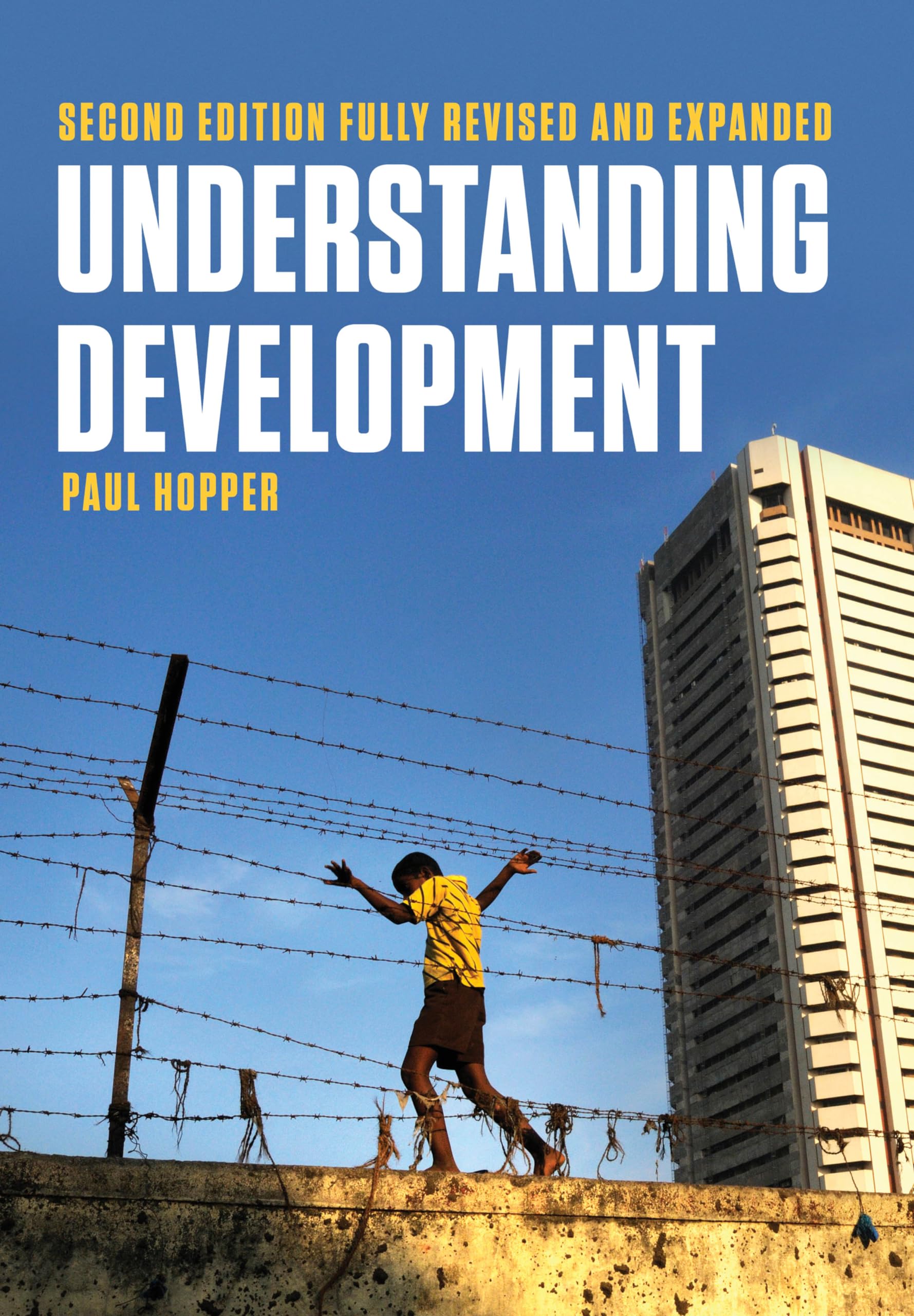 Understanding Development: Issues and Debates