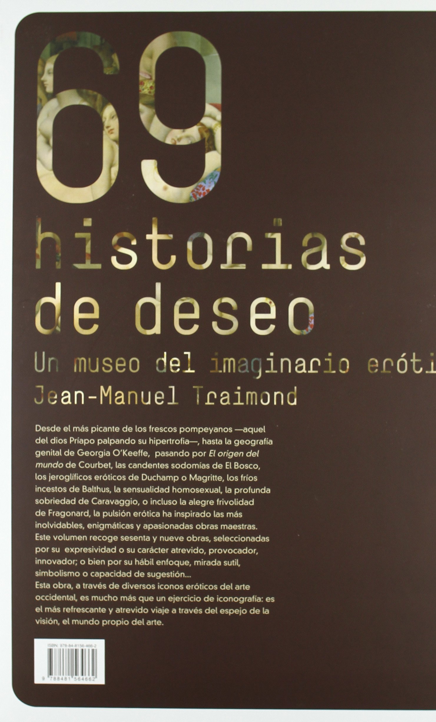 69 historias de deseo/ 69 Stories Of Desire: Un museo erotico imaginario/ An Imaginary Erotic Museum