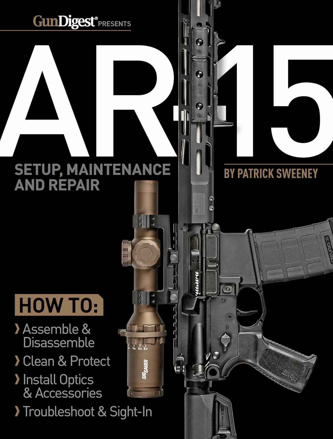 AR-15 Setup, Maintenance and Repair      Paperback – January 4, 2022