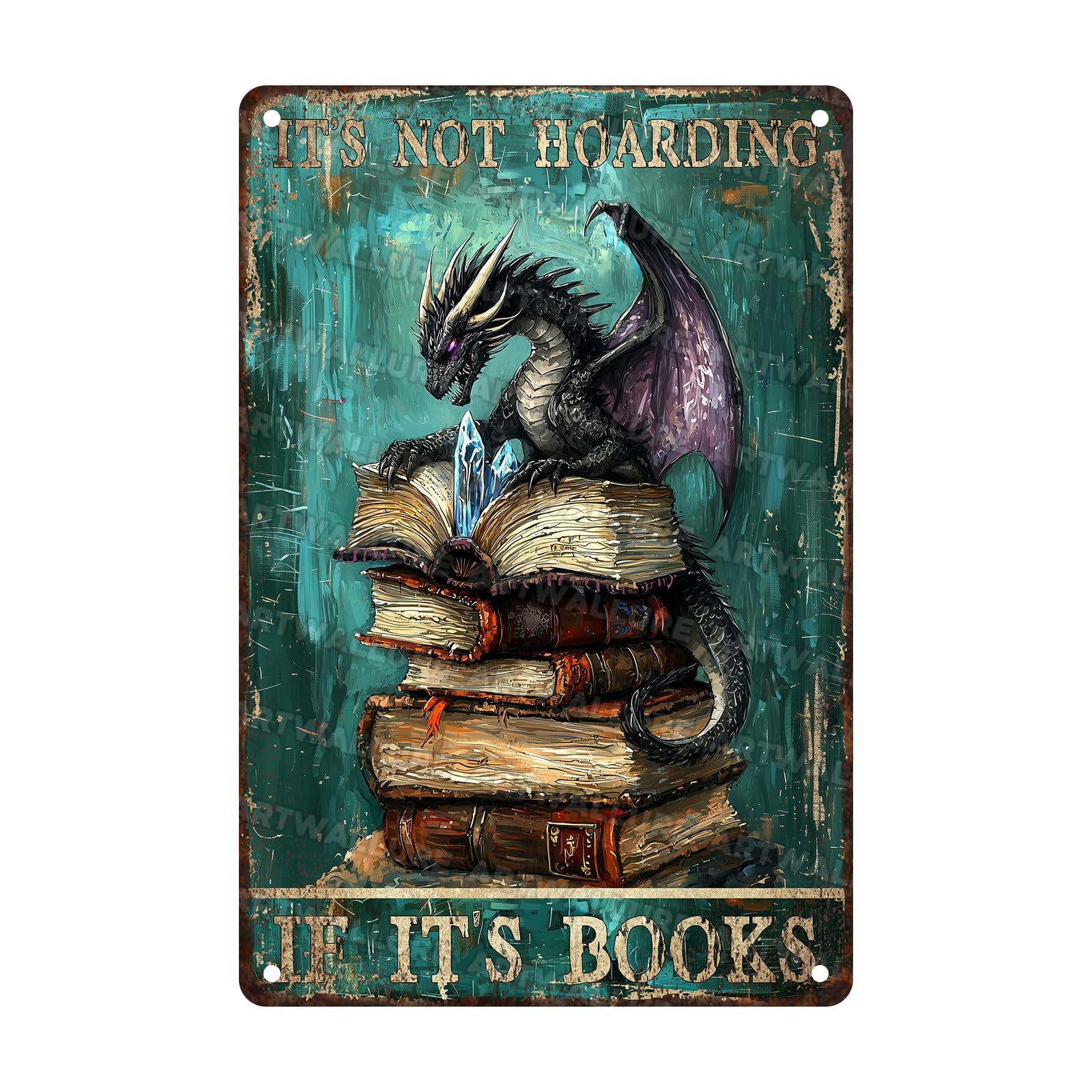 Dragon Metal Tin Sign Dragon Book It's Not Hoarding If It's Books Retro Vintage Tin Sign Study Art Metal Wall Decor Outdoor Indoor Wall Decor 8x12inch