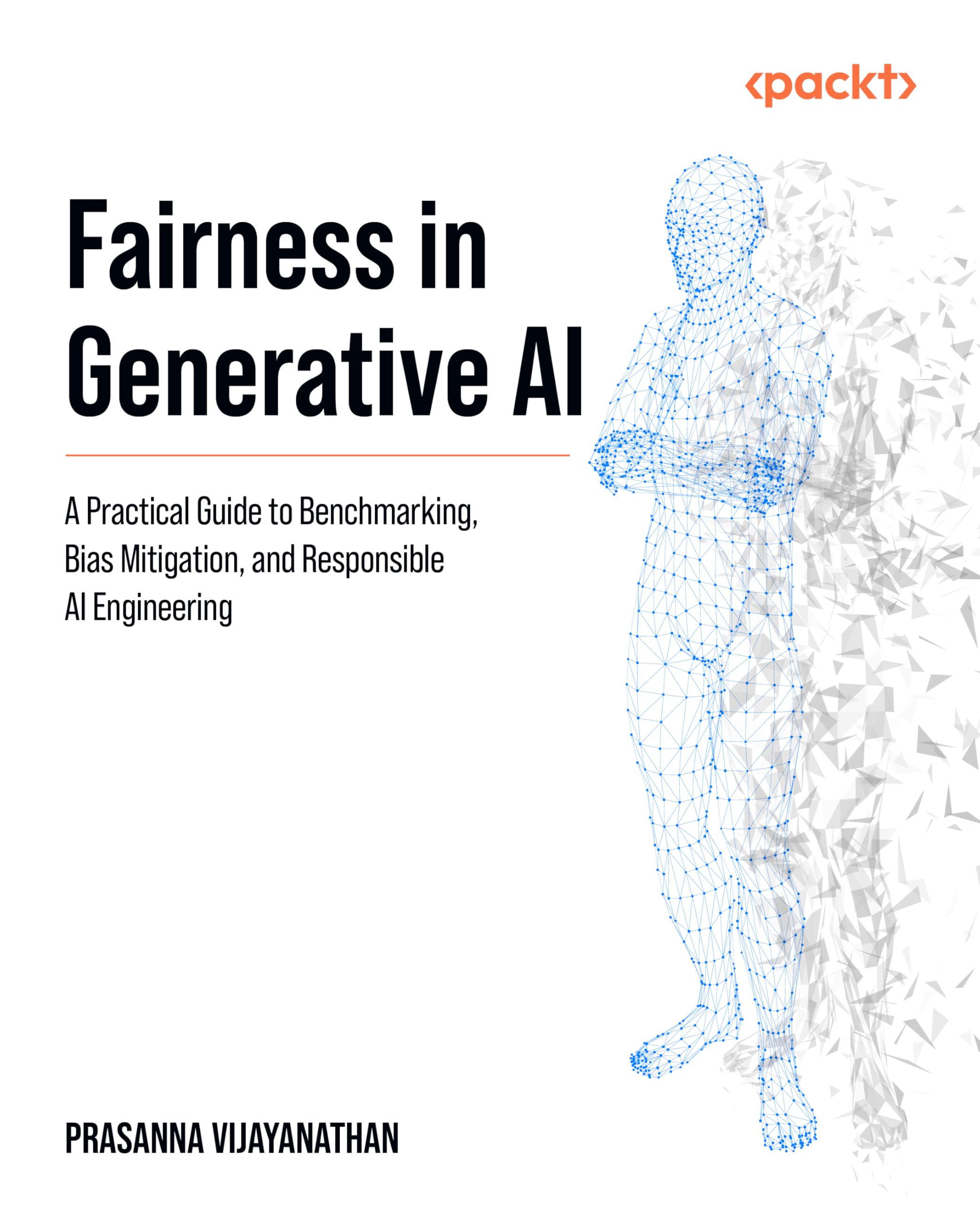 Fairness in Generative AI: A Practical Guide to Benchmarking, Bias Mitigation, and Responsible AI Engineering