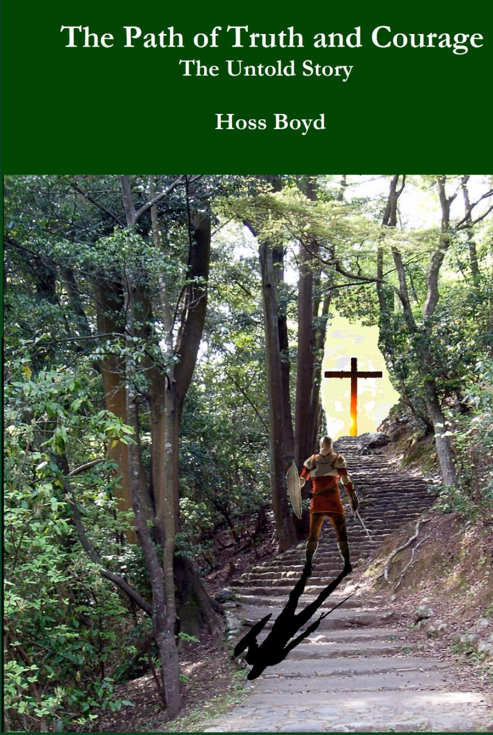 The Path of Truth and Courage: The Untold Story