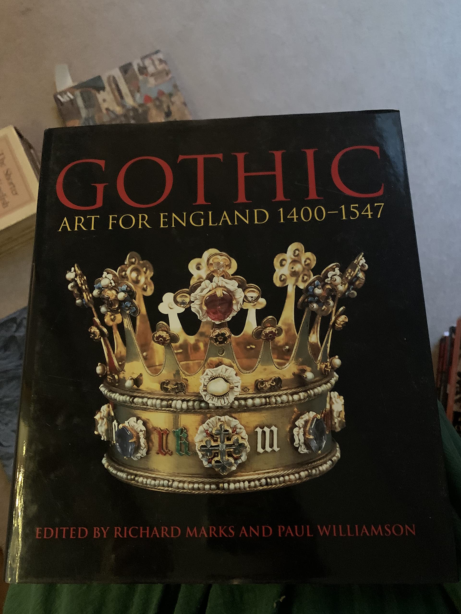 Gothic Art For England 1400-1547 Livre Beaux Arts