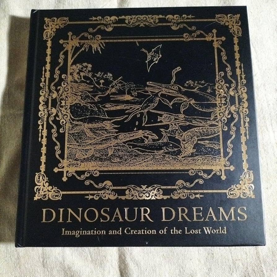 恐竜図鑑 失われた世界の想像/創造 DINOSAUR DREAMS 図録 恐竜図鑑 失われた世界の想像 想像/創造 DINOSAUR DREAMS