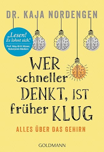 Wer schneller denkt, ist früher klug: Alles über das Gehirn