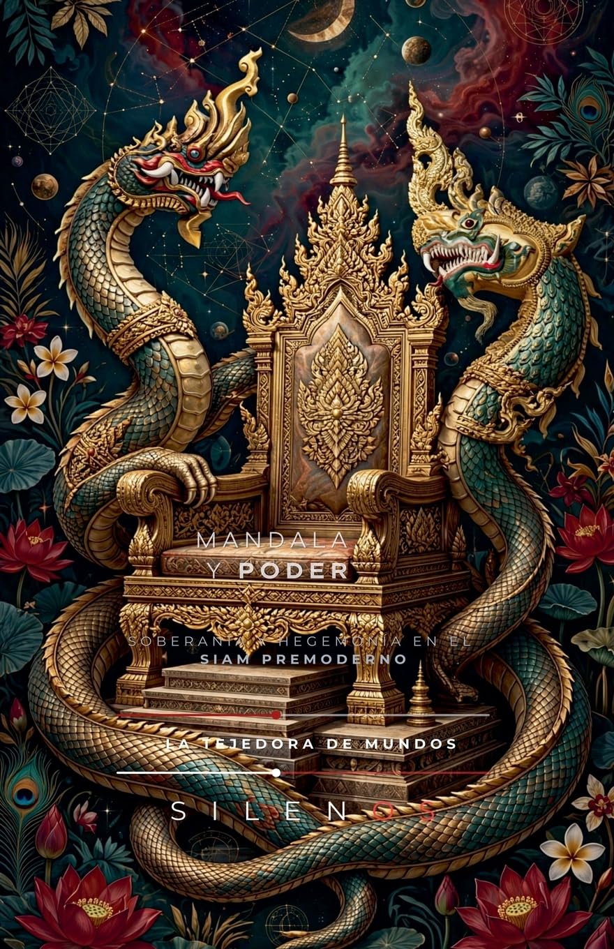 MANDALA Y PODER: El Siam Premoderno