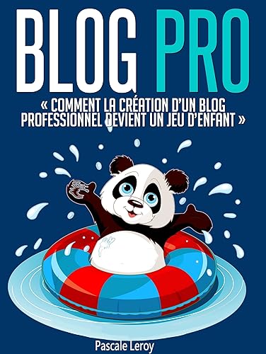 Blog Pro - Comment la création d'un blog professionnel devient