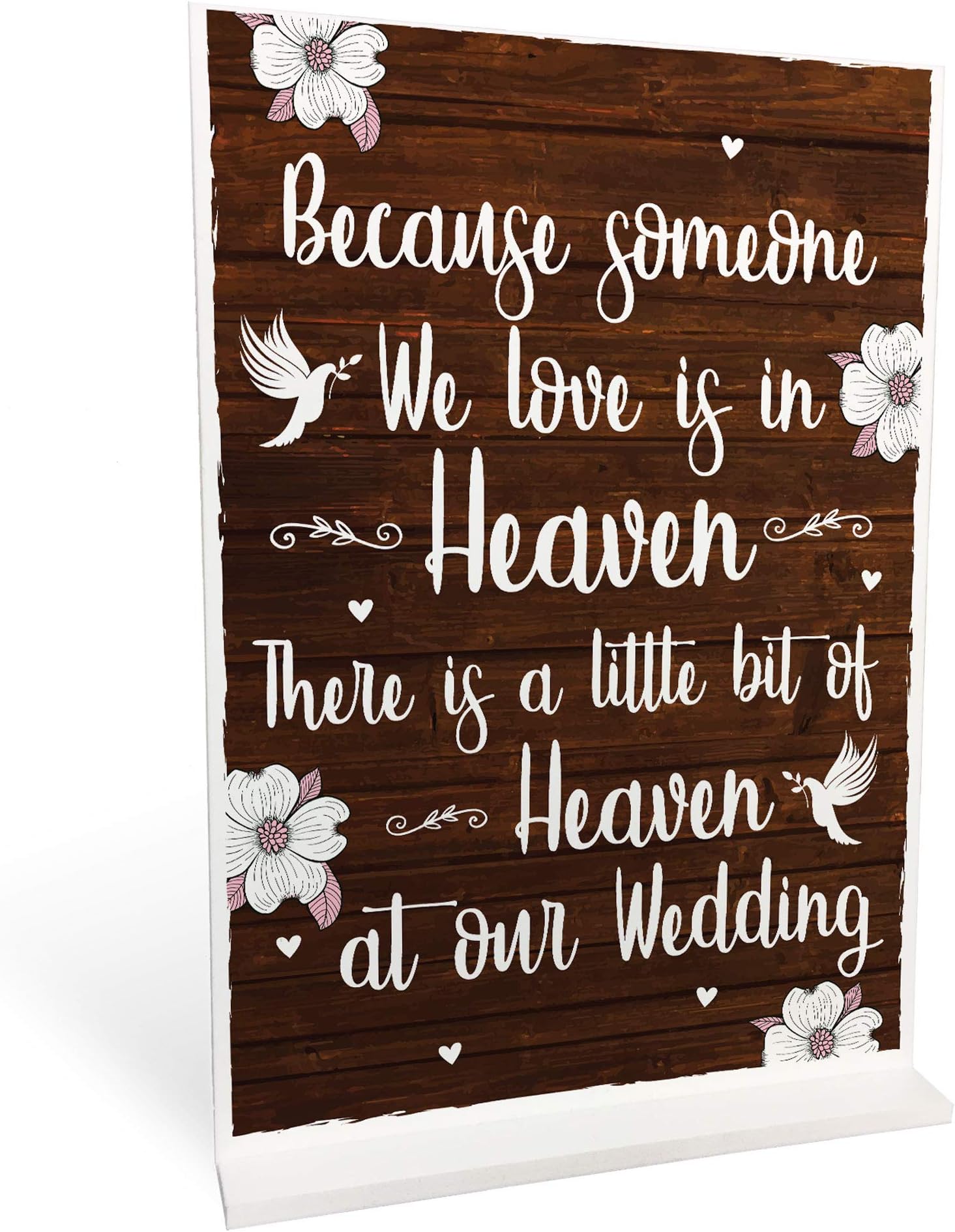 Wedding In Memory Of Someone In Heaven Remembrance Sign Rustic Free Standing Plaque
