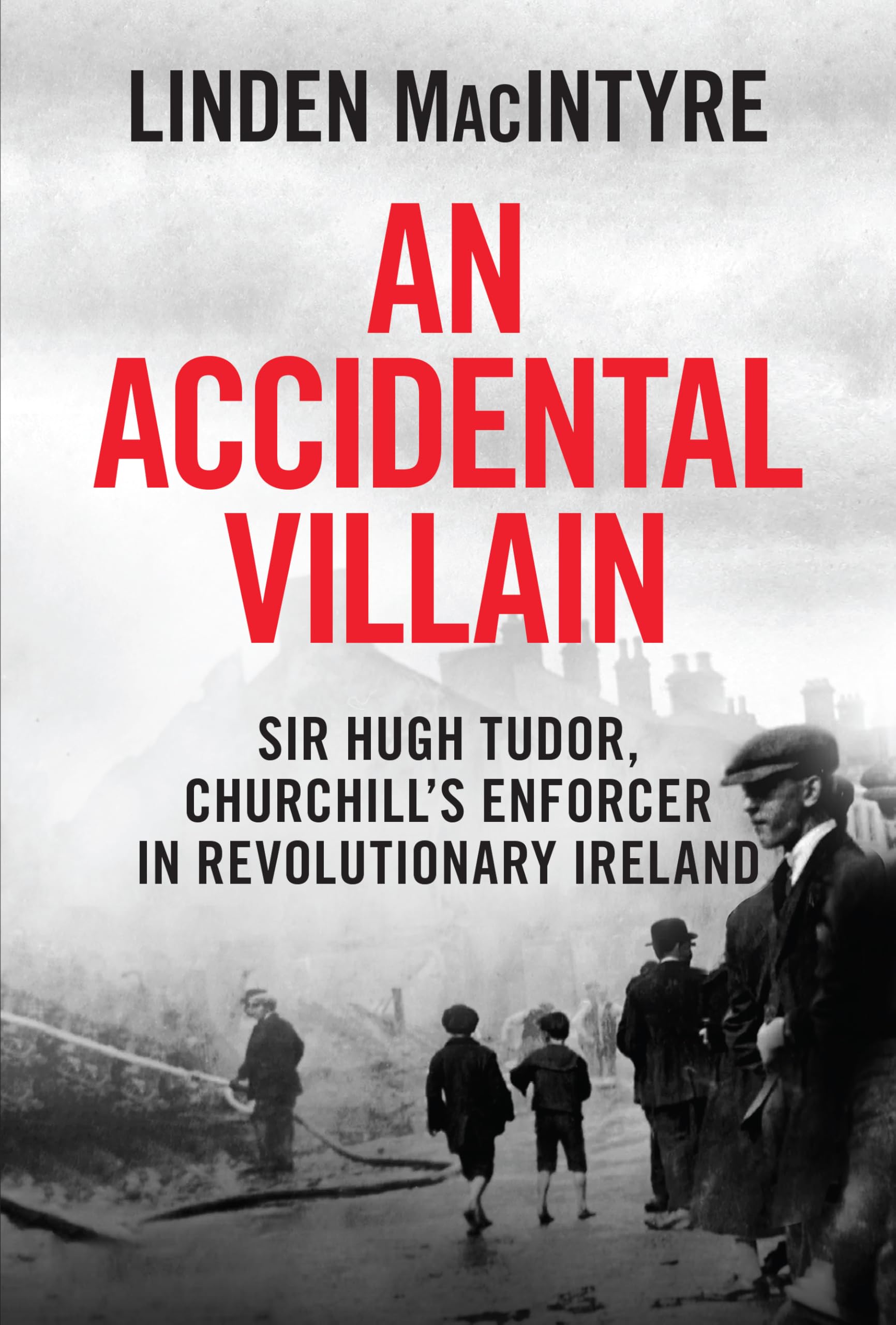 An Accidental Villain by Linden MacIntyre - 9781785375750