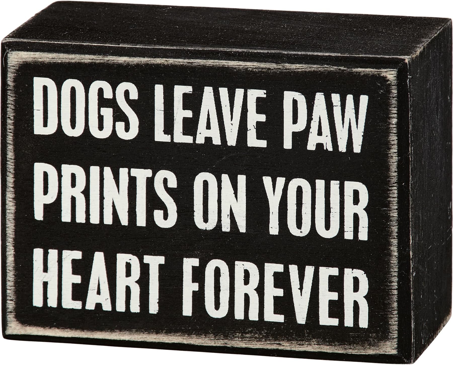 19129 Classic Box Sign, 4" x 3", Dogs Leave Paw Prints