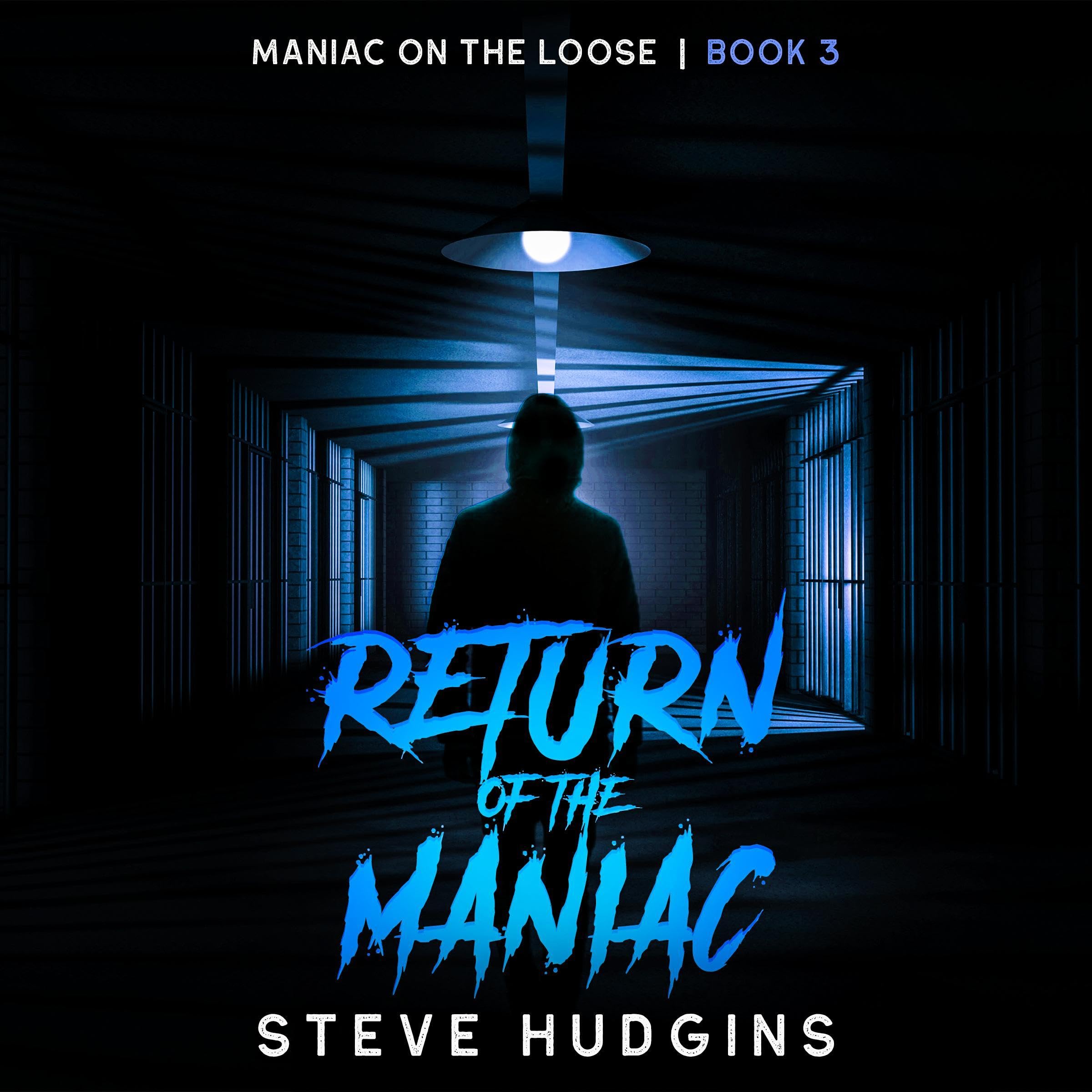 Return of the Maniac