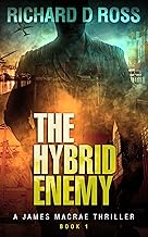 The Hybrid Enemy: A James Macrae Thriller - Book 1 (Boxset: The James Macrae Thriller Series; Books 1-3) - Buy now