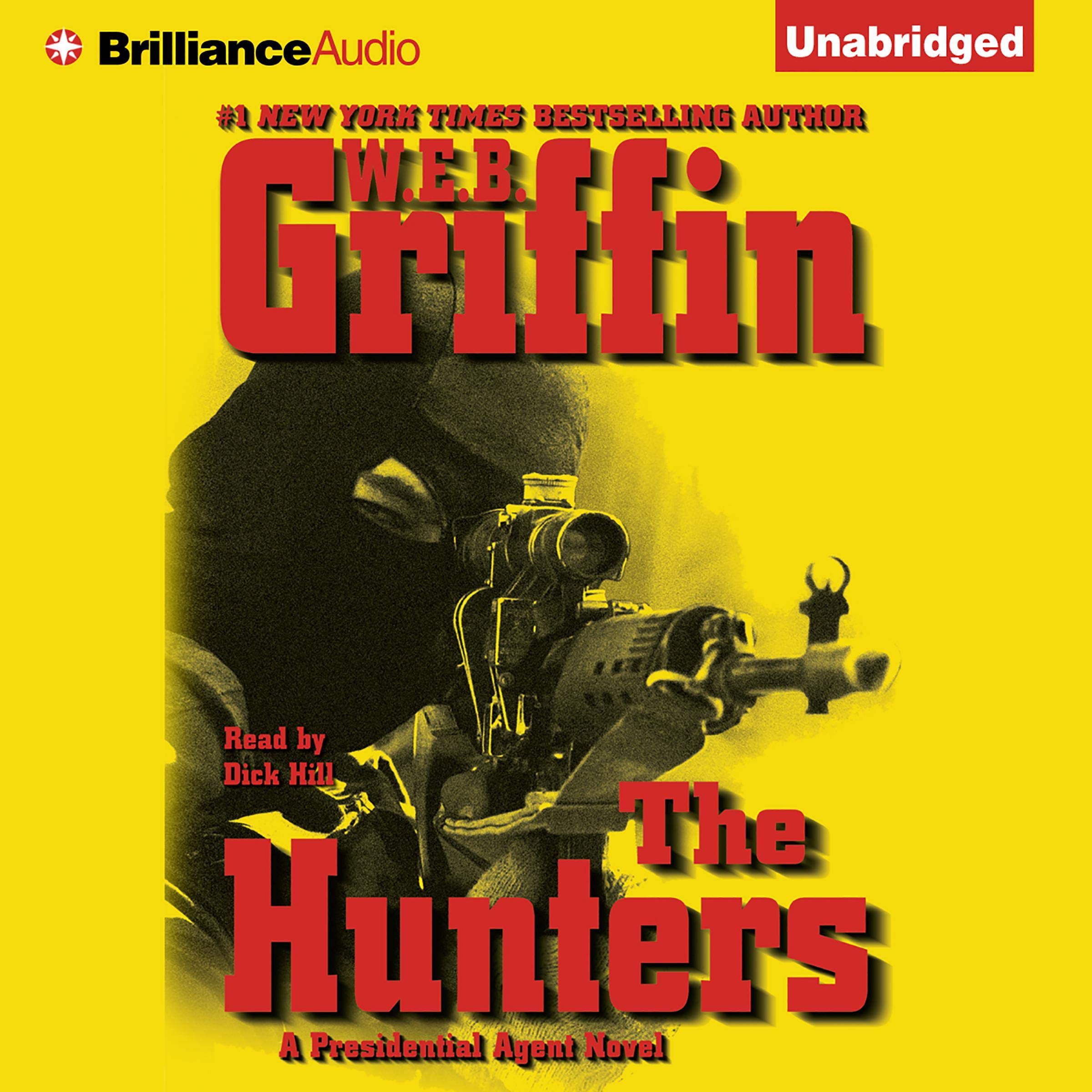 Cover art for The Hunters: A Presidential Agent Novel (Presidential Agent, Book 3)