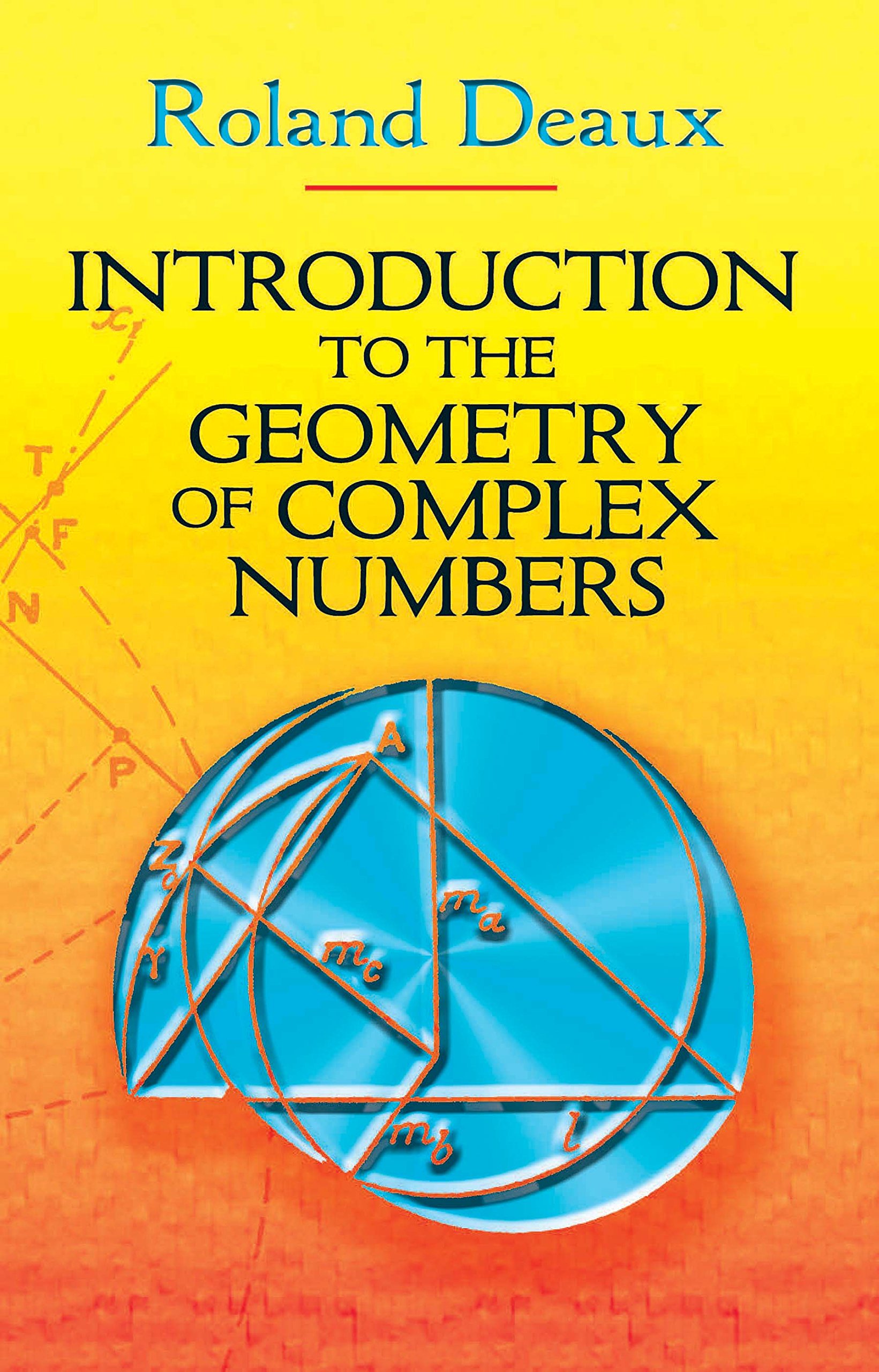 Introduction to the Geometry of Complex Numbers (Dover Books on Mathematics)