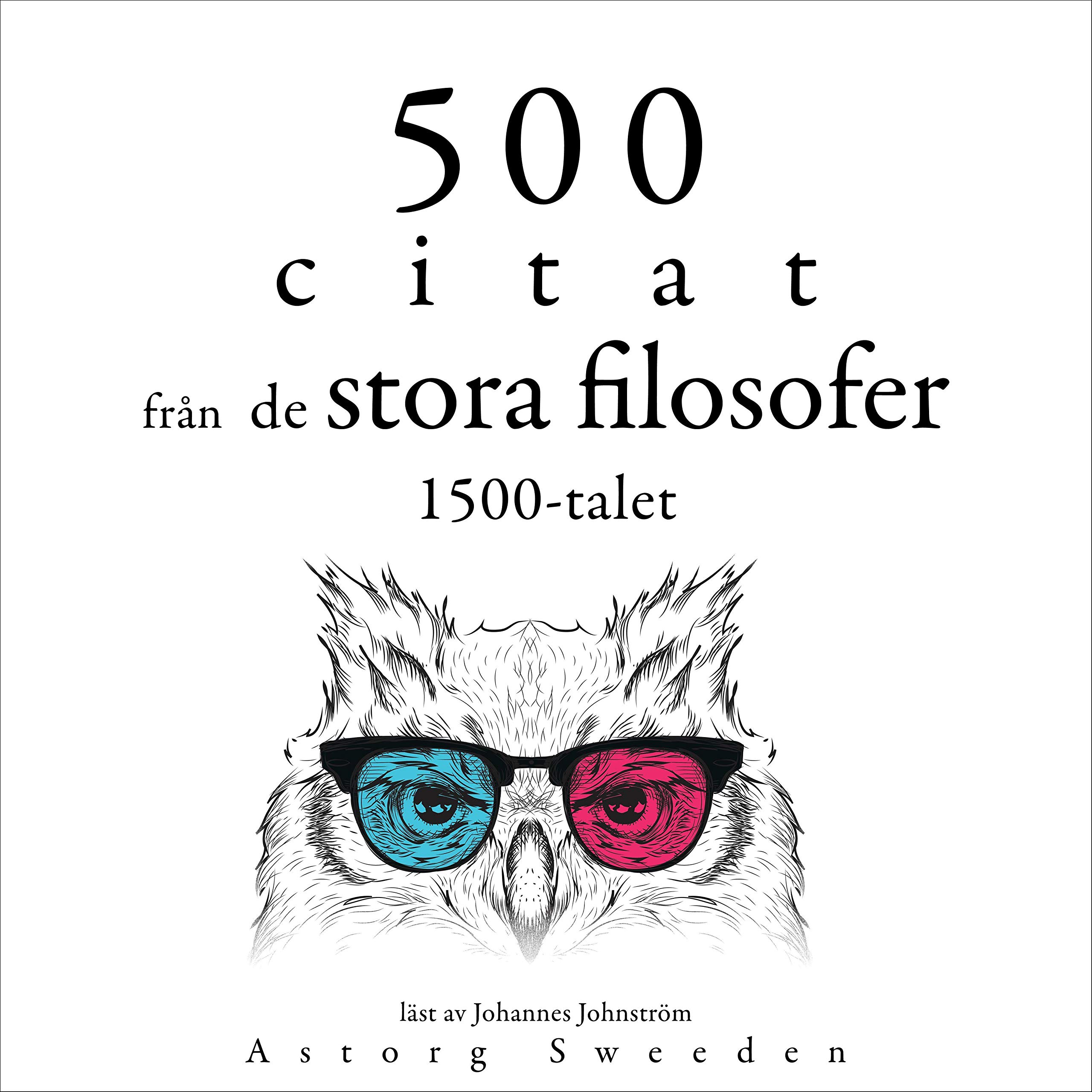 500 citat från de stora filosofer 1500-talet