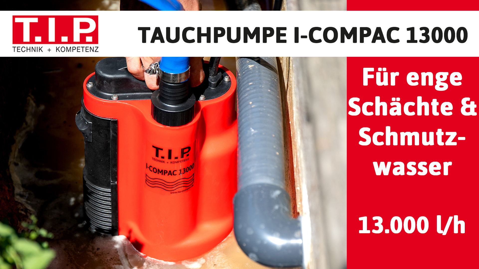T.I.P. - Technische Industrie Produkte 30191 I-COMPAC 13000 Dompelpomp Voor Vervuild Water 13 000 L H 9 M 2115029