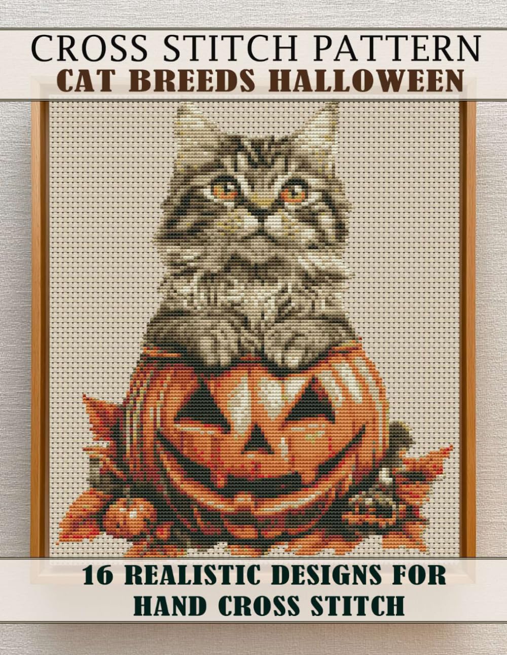 Cat Breeds Halloween Cross Stitch Patterns Book: 16 Realistic Designs: Modern Hand Embroidery Patterns of Realistic Cat Portraits, Symbol Chart by Maryna Art