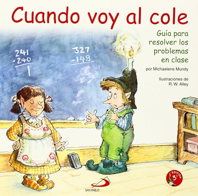 Portada de Cuando Voy al Cole: Guia para Resolver los Problemas en Clase
