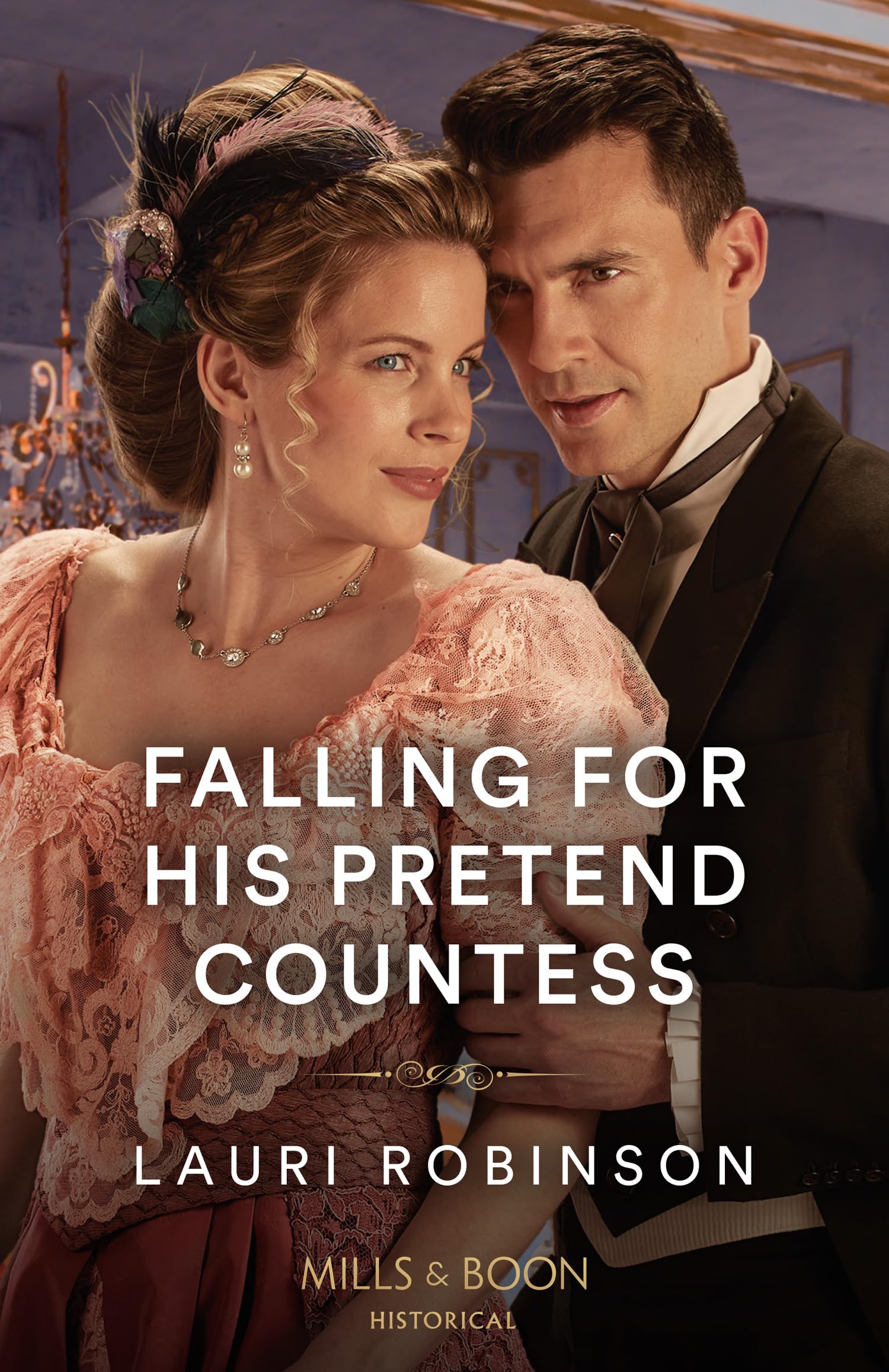 Falling For His Pretend Countess: Book 3 (Southern Belles in London)