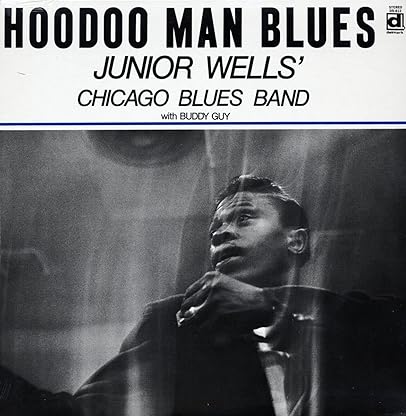 Hoodoo Man Blues [Disco de Vinil] por Junior Wells — capa do álbum
