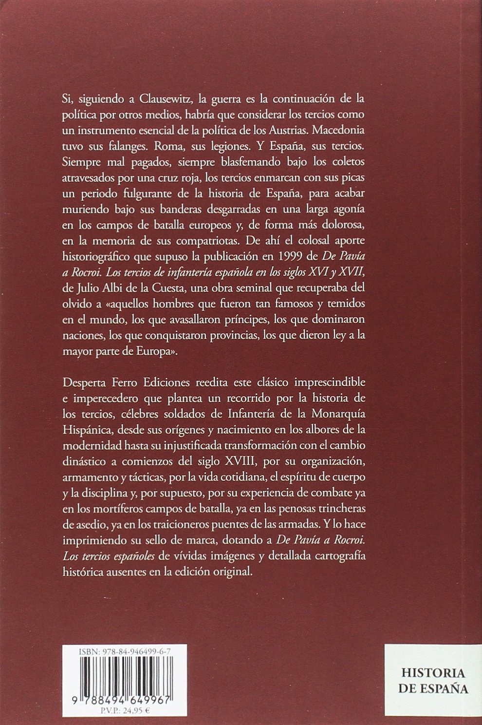 De Pavía a Rocroi: Los tercios españoles