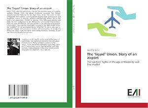 The "liquid" Union. Story of an airport: The workers’ fights in the age of flexibility and free market