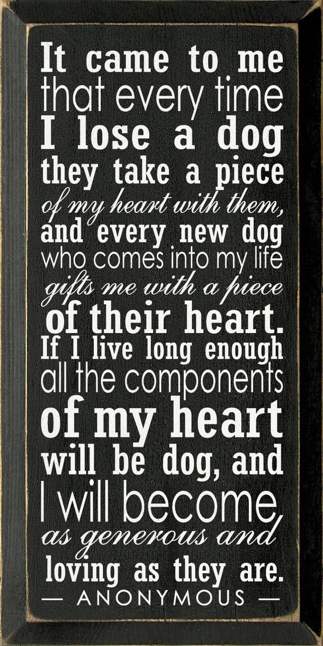Dog Plaque - It Came to Me That Every Time I Lose a Dog... (Old Cottage)