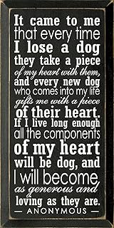 Wooden Dog Sign - It Came to Me That Every Time I Lose a Dog... (Old Black)