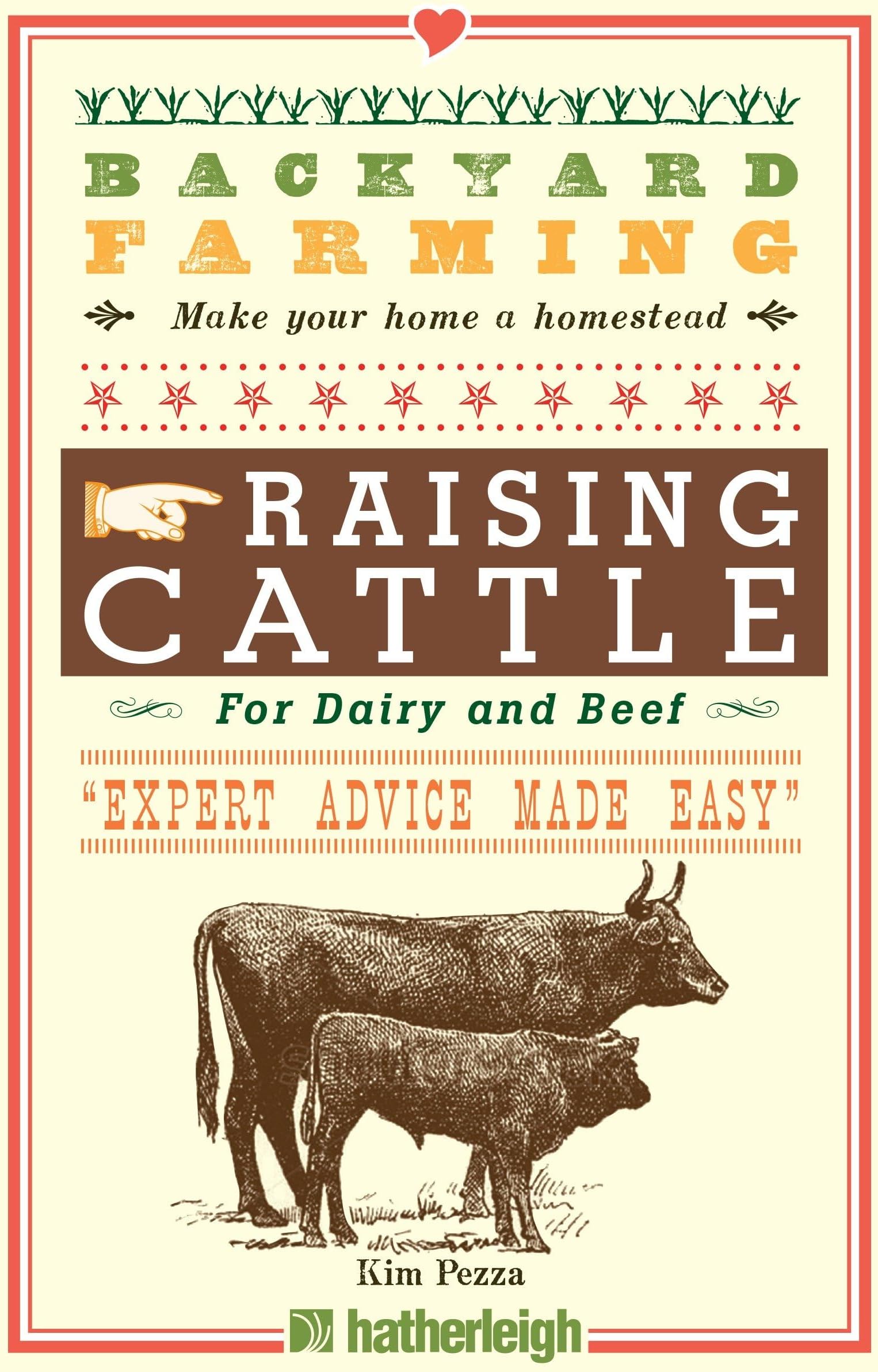 Backyard Farming: Raising Cattle for Dairy and Beef