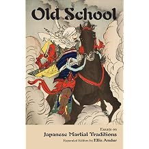Old School Essays on Japanese Martial Traditions