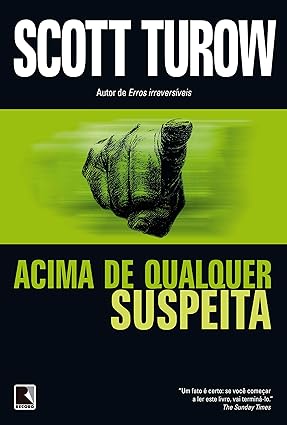 81ulSnpGZNL._SY425_ SCOTT TUROW | 8 livros para quem ama thrillers de suspense