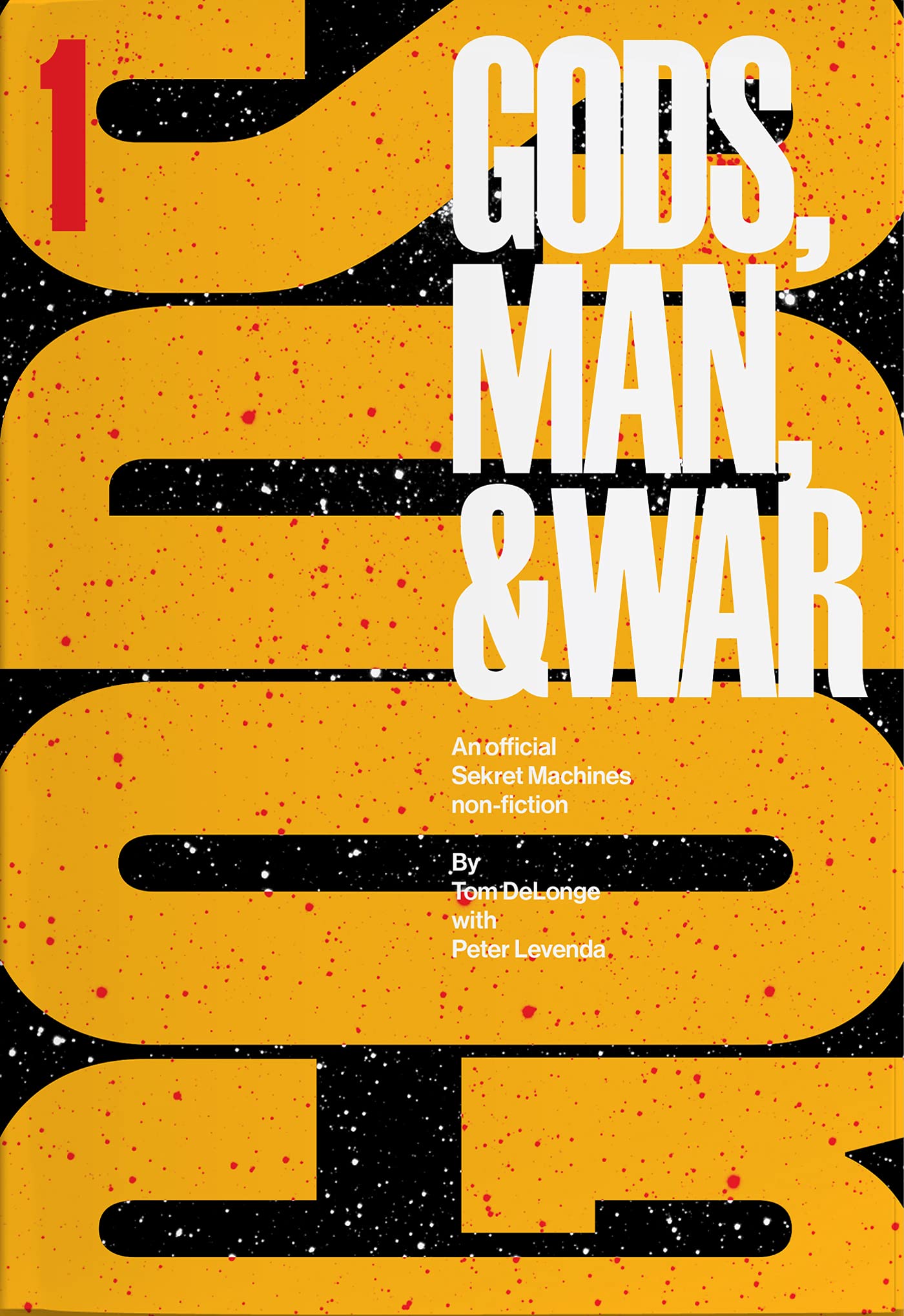 Sekret Machines: Gods: Volume 1 of Gods, Man, & War (Sekret Machines: Gods Man & War)