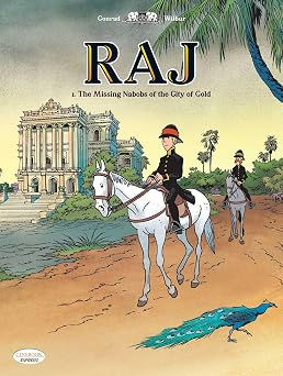 The Missing Nabobs of the City of Gold RAJ Volume 1