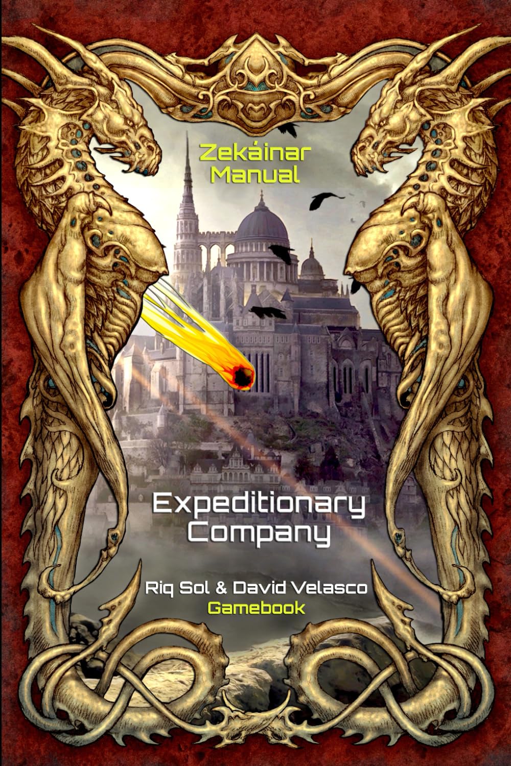 Expeditionary Company III, Zekáinar Manual (Gamebook) (Expeditionary Company (Gamebook))
