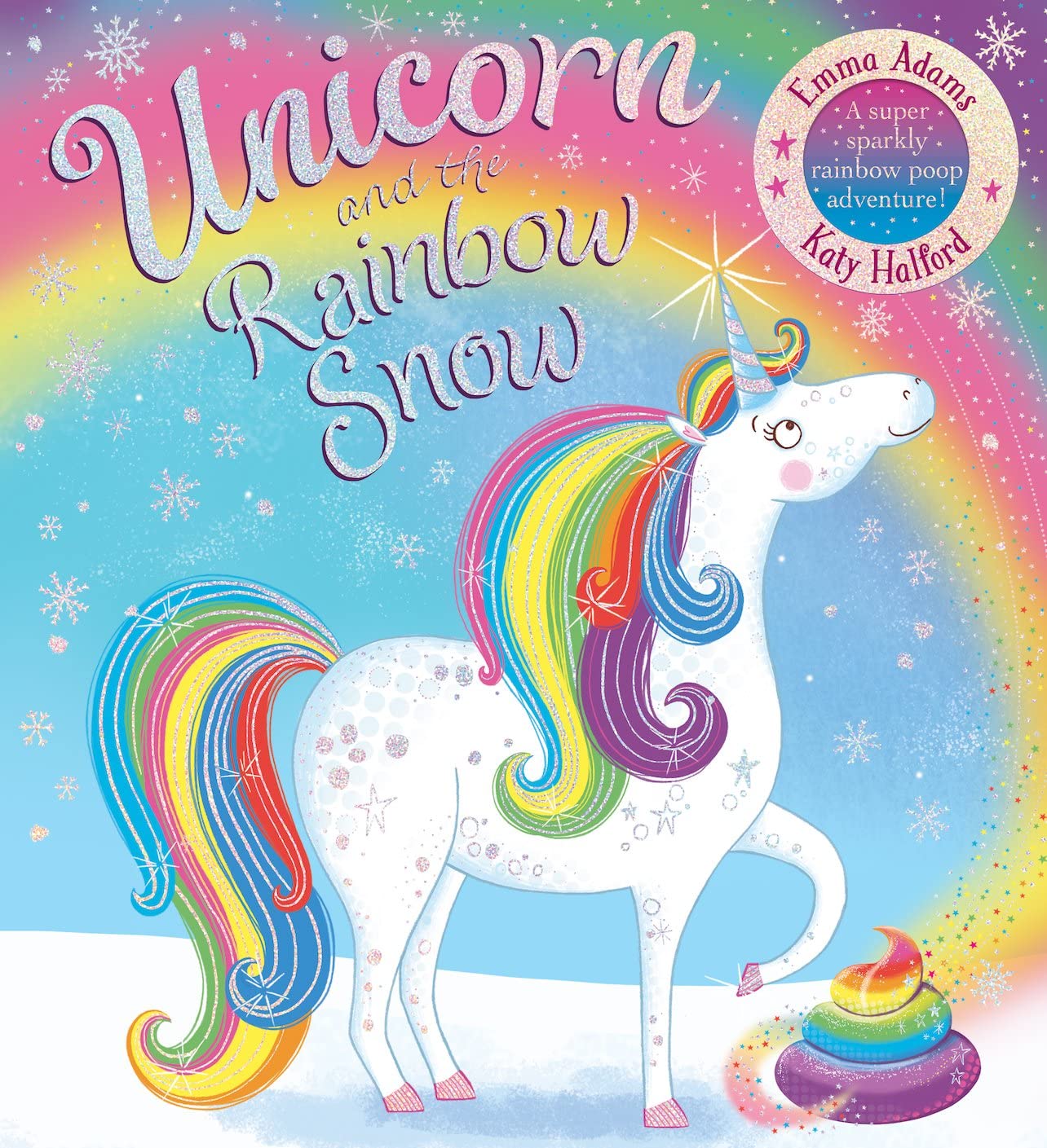 Unicorn and the Rainbow Snow (PB)