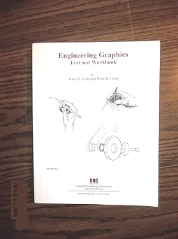 Engineering Graphics Text and Workbook Series 1.2