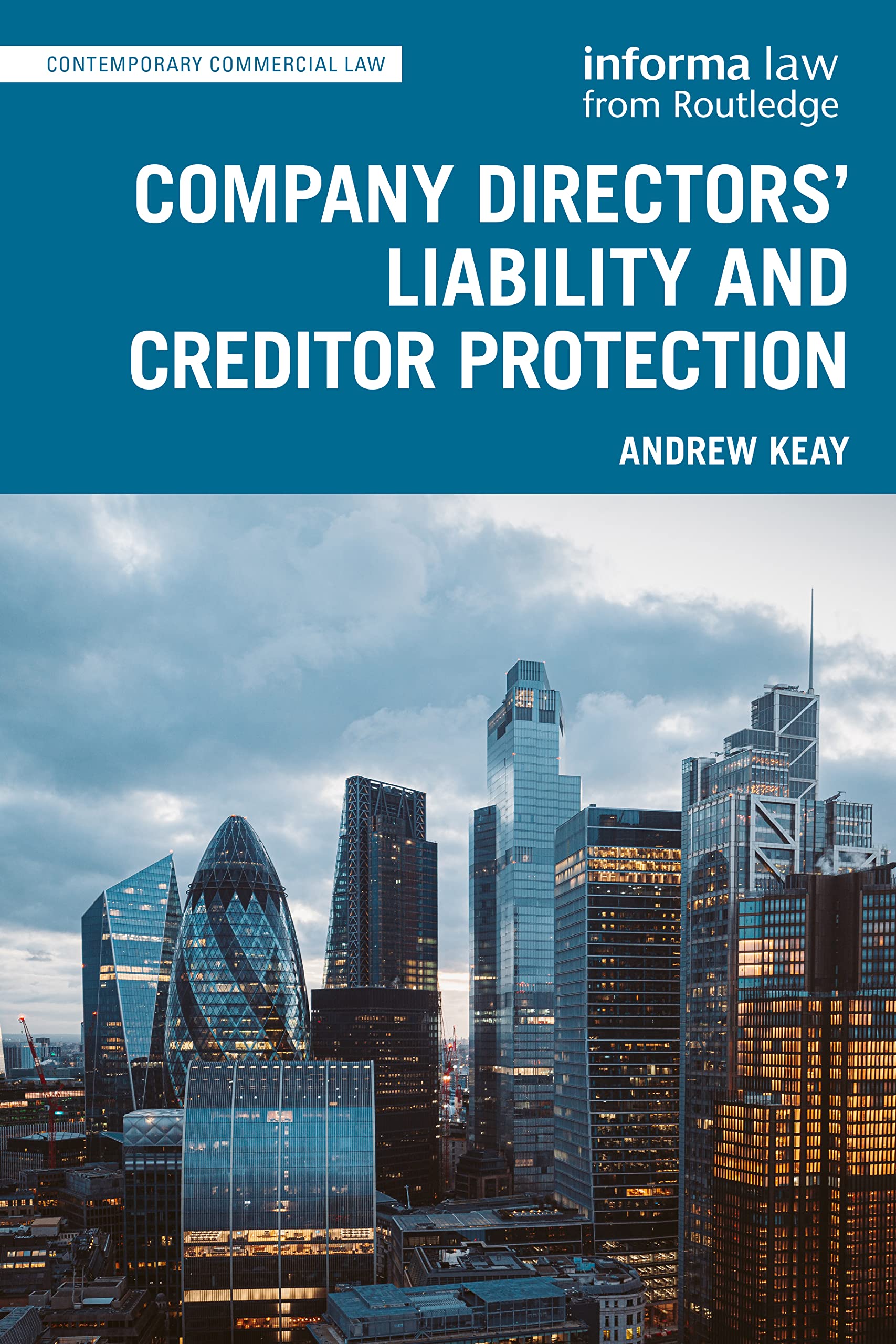 洋書 Directors' Liabilities Company Directors' Liability and Creditor Protection: Keay