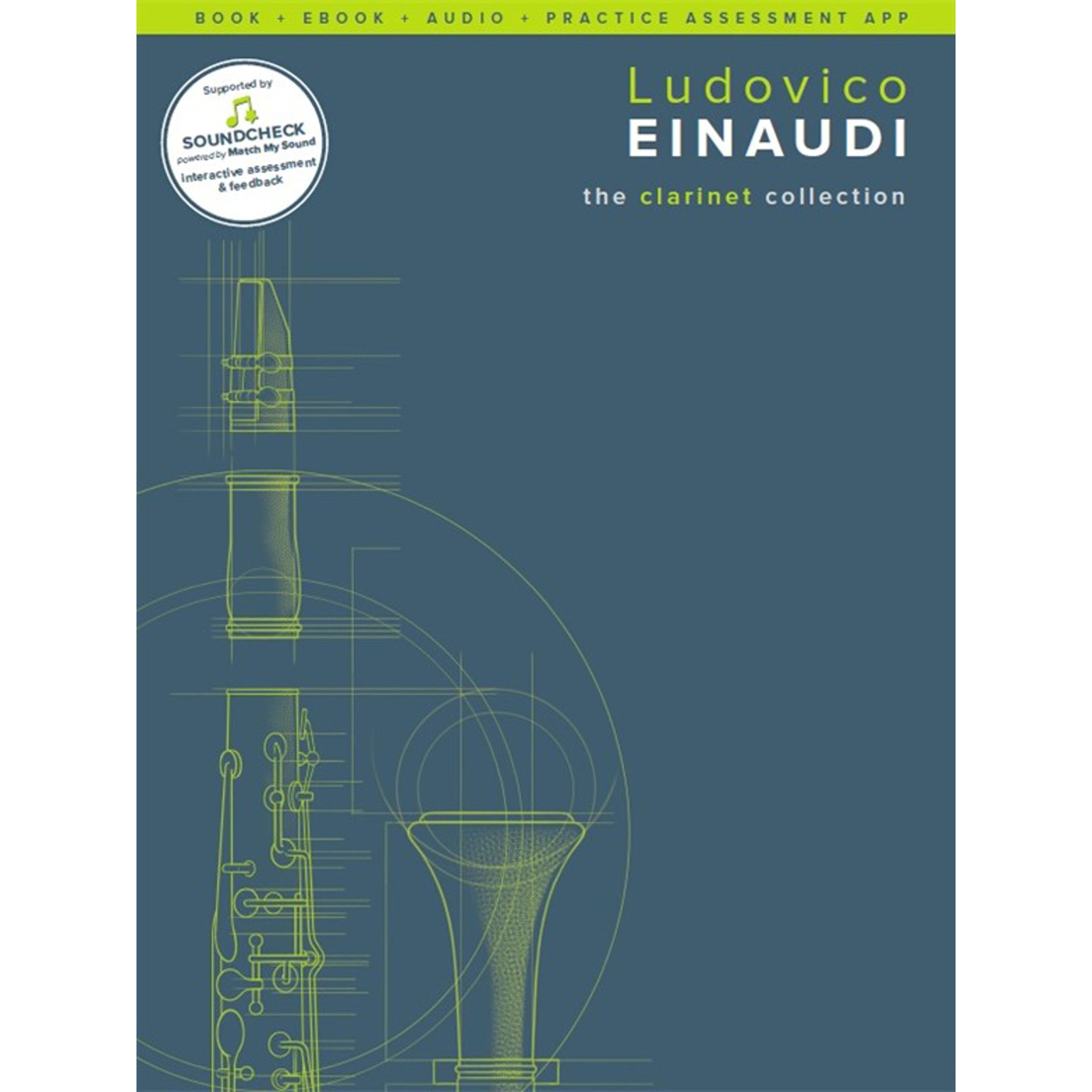 Ludovico Einaudi: The Clarinet Collection (Book/Online Media): Book + eBook + Audio + Practice Assessment App