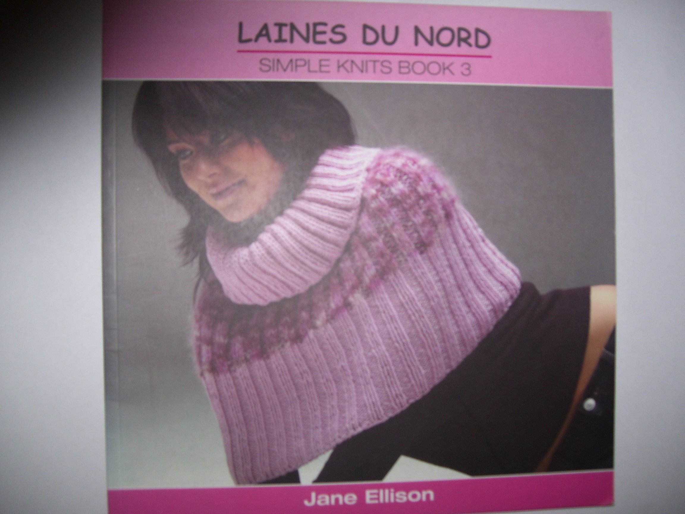 Laines Du Nord Simple Knits Book 3