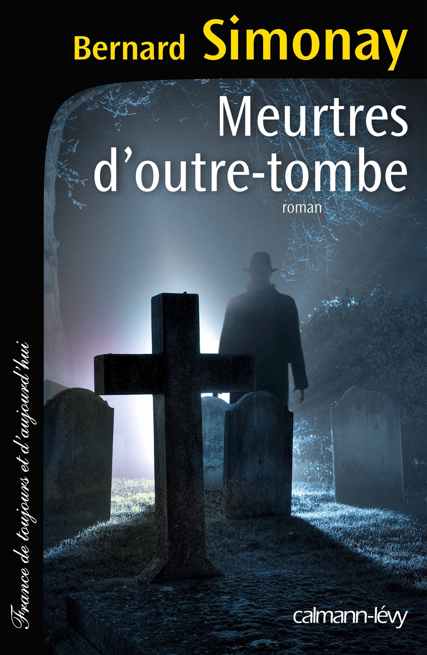 Meurtres d'outre-tombe (French Edition)