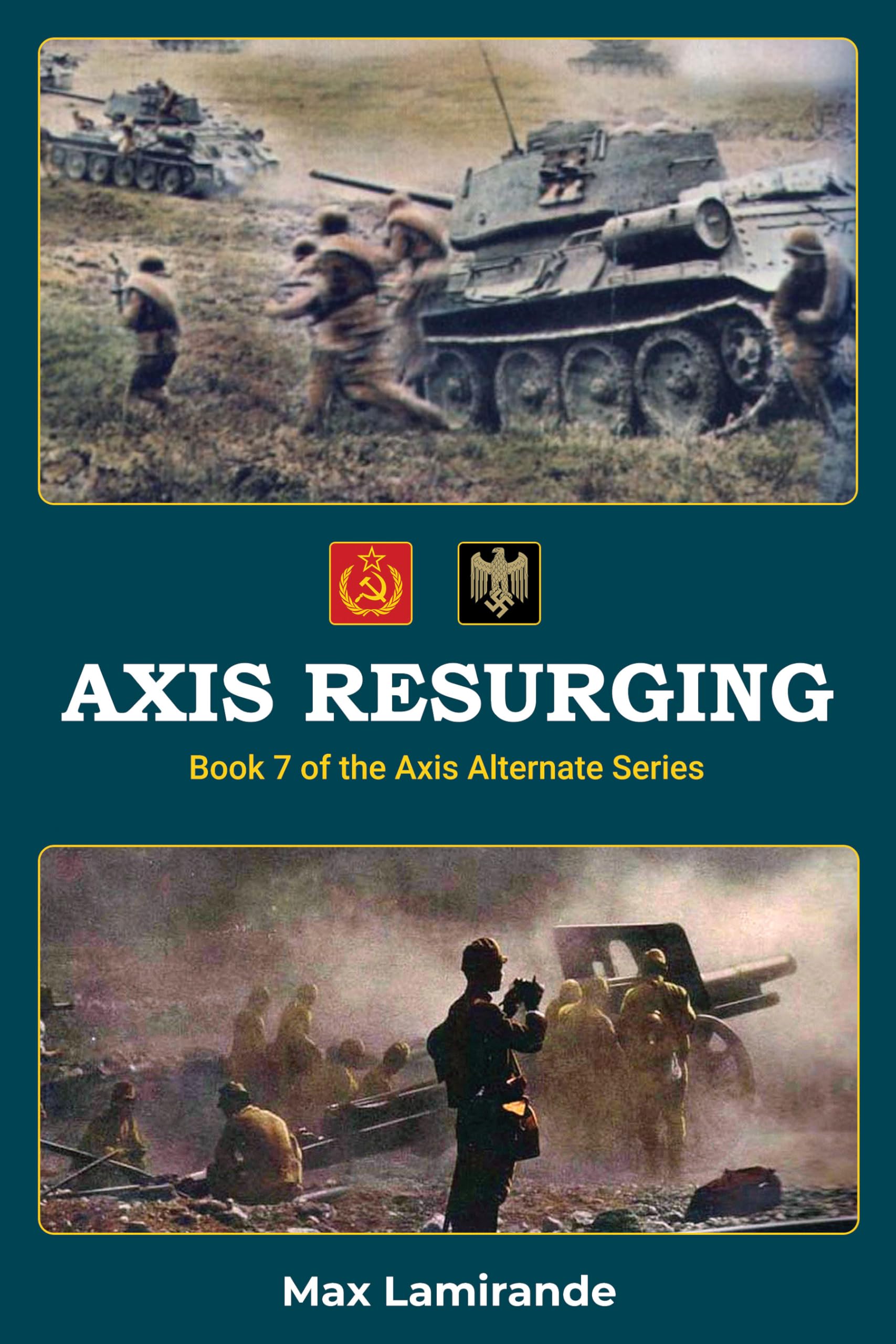 Axis Resurging: Book 7 of the Axis Alternate Series