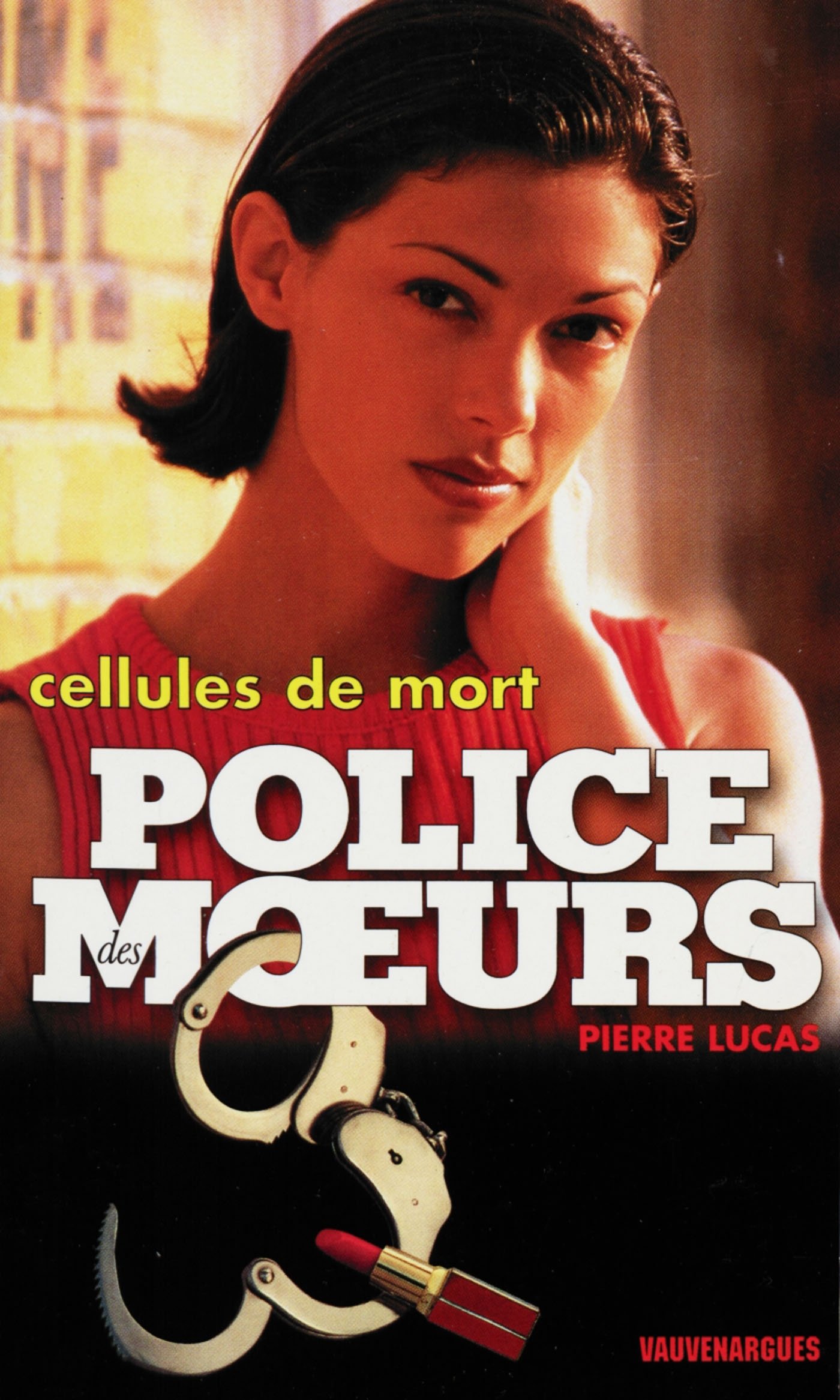 Police des moeurs n°126 Cellules de mort (French Edition)