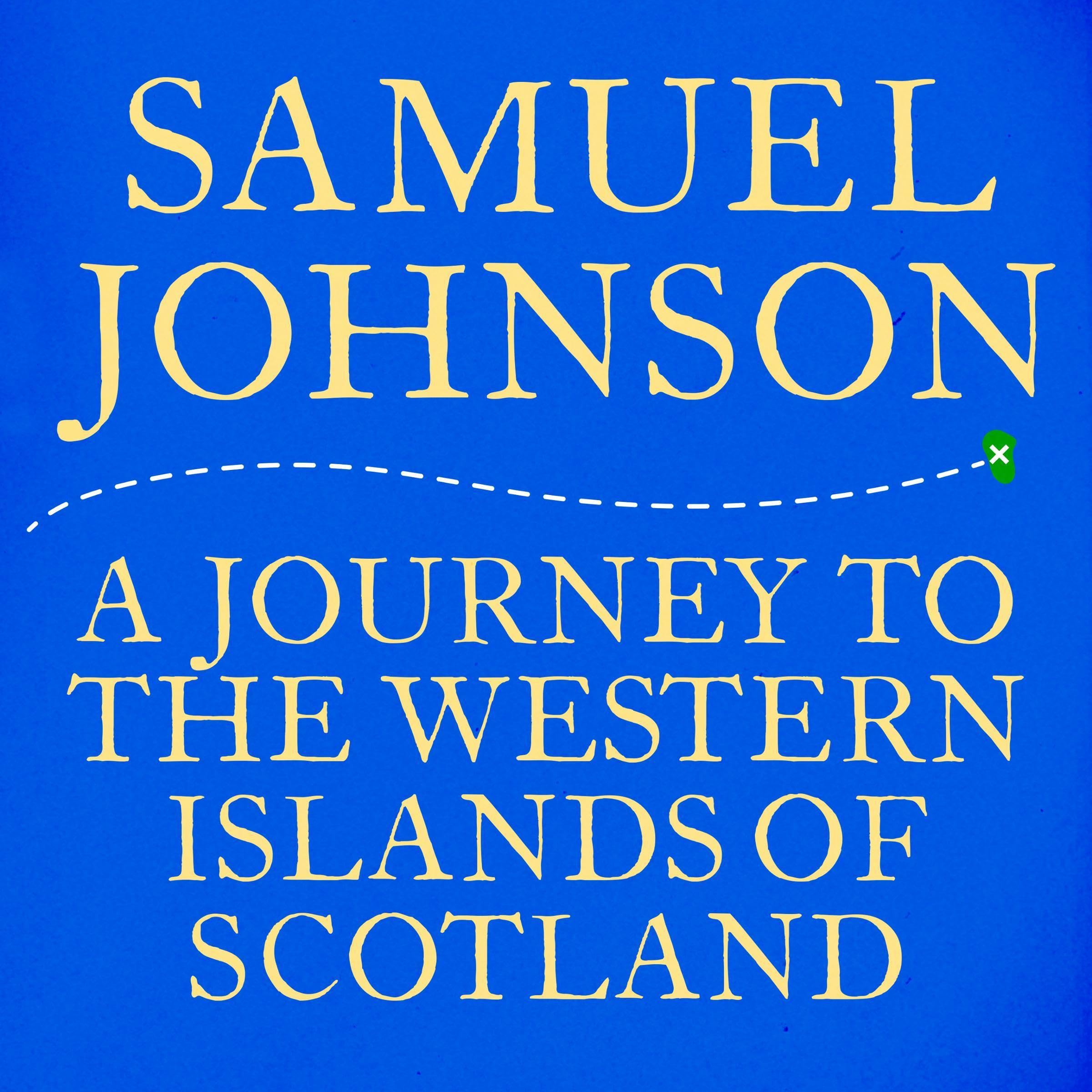 A Journey to the Western Isles of Scotland