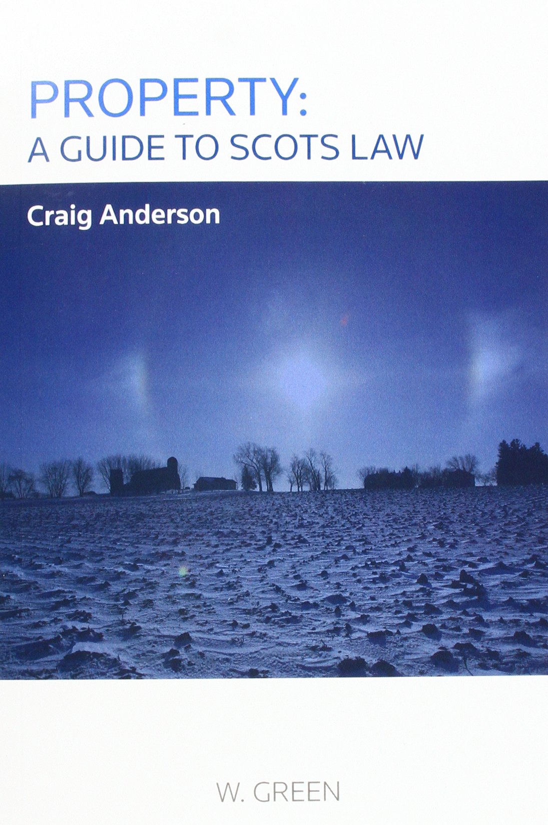 Property: A Guide to Scots Law